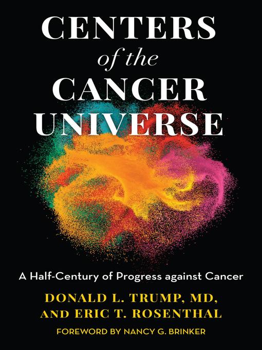 Title details for Centers of the Cancer Universe by Donald L. Trump - Available